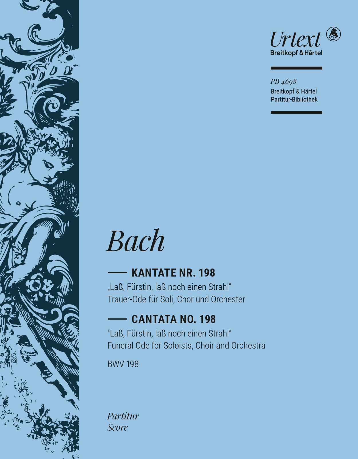 PB 4698 - Cantata BWV 198 “Lass, Fürstin, lass noch einen Strahl” - Cover