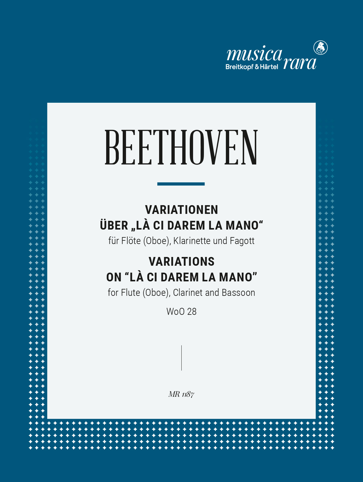 MR 1187D - Variationen über „Là ci darem la mano“ aus Mozarts „Don Giovanni“ WoO 28 - Cover