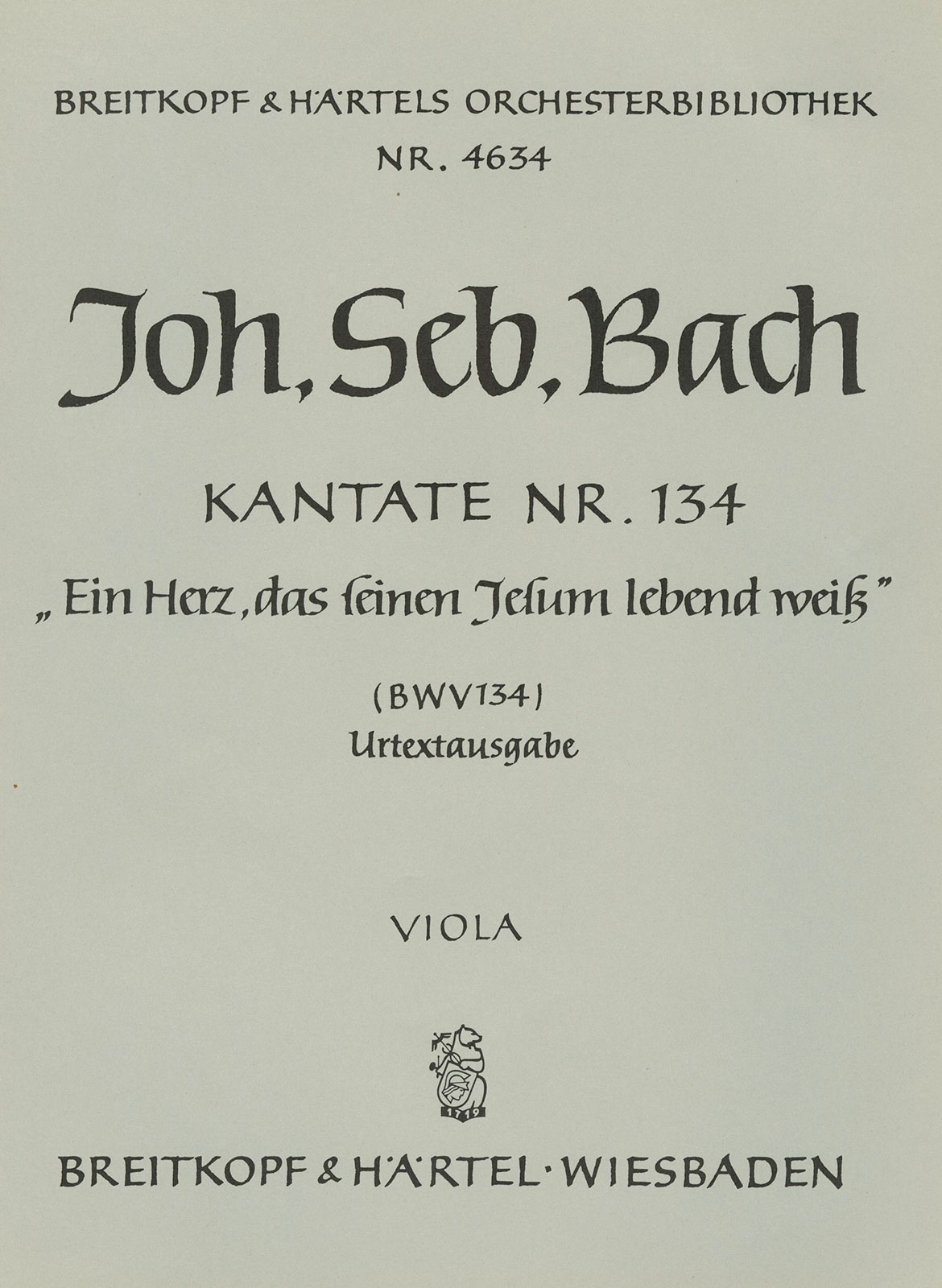 OB 4634-19 - Kantate BWV 134 „Ein Herz, das seinen Jesum lebend weiß“ - Cover