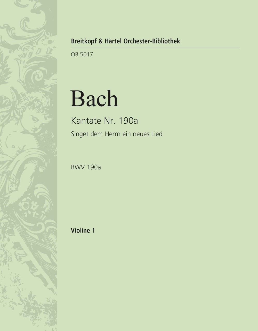 OB 5017-15 - Cantata BWV 190a “Sing ye the Lord a joyful song” - Cover