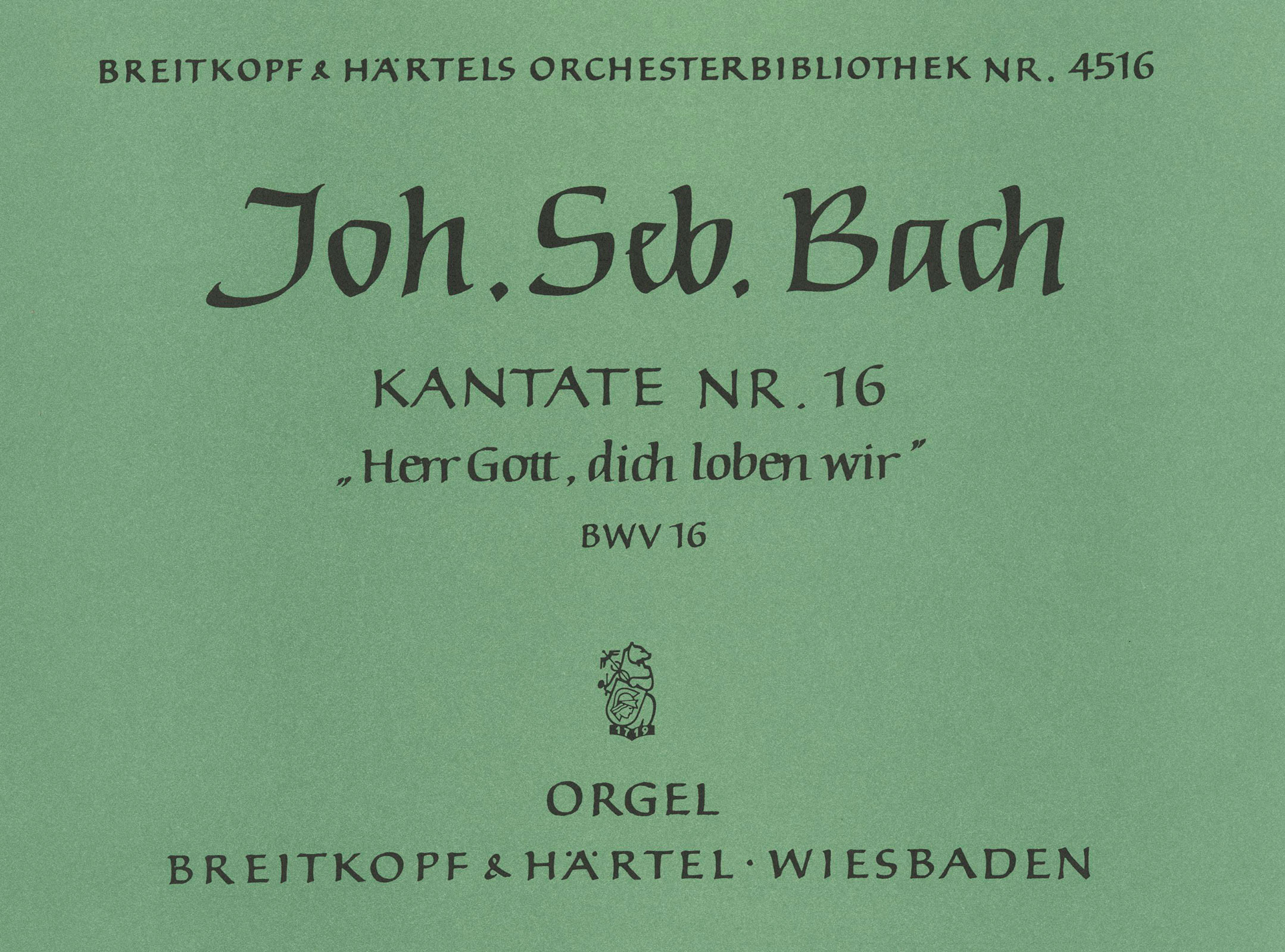 OB 4516-11 - Cantata BWV 16 “Herr Gott, dich loben wir” - Cover