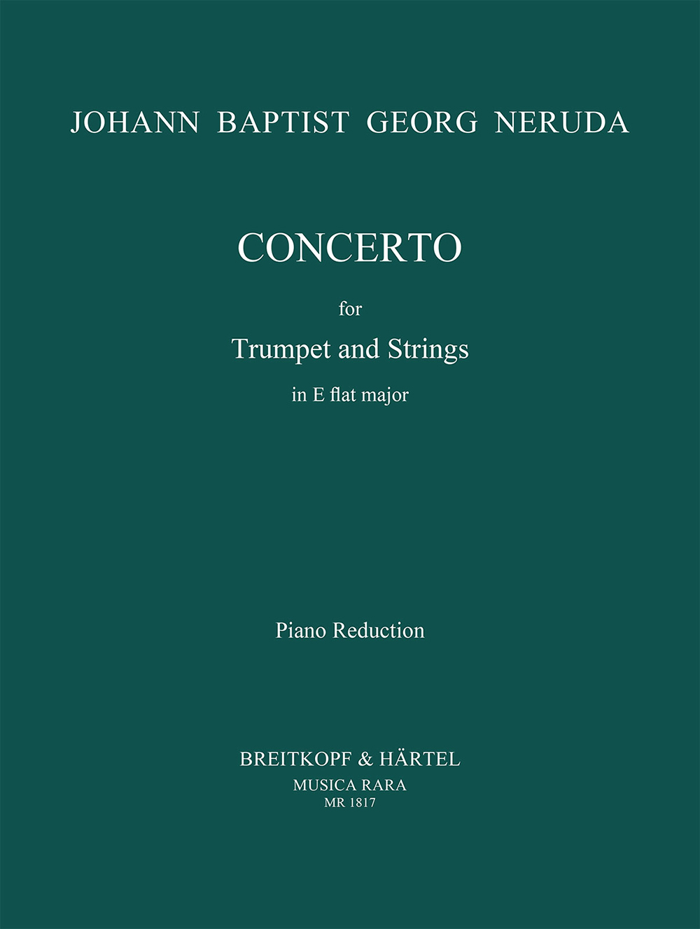 Johann Baptist Georg Neruda - Concerto Es-dur - Cover