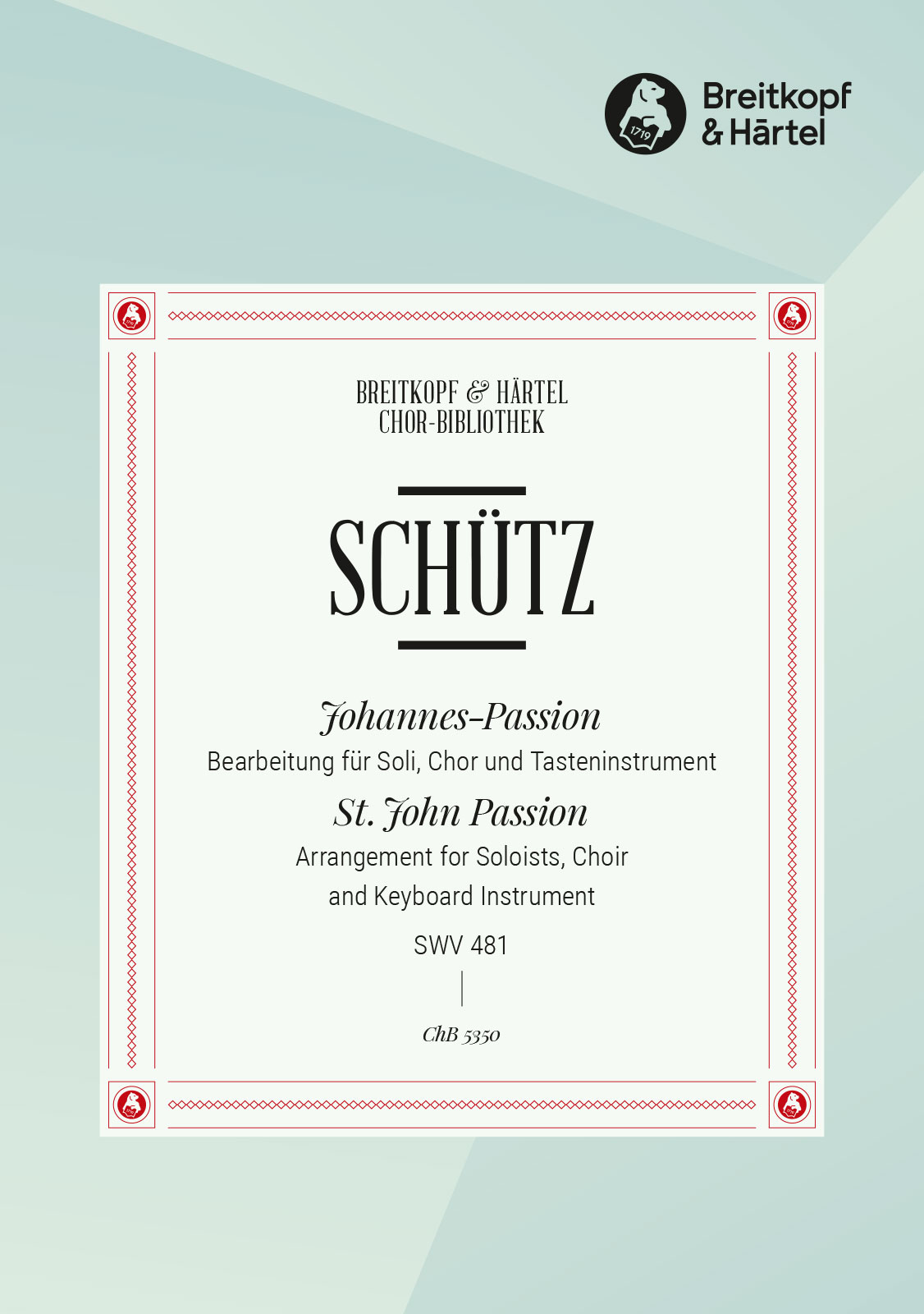 Heinrich Schütz - Johannes-Passion SWV 481 - Cover