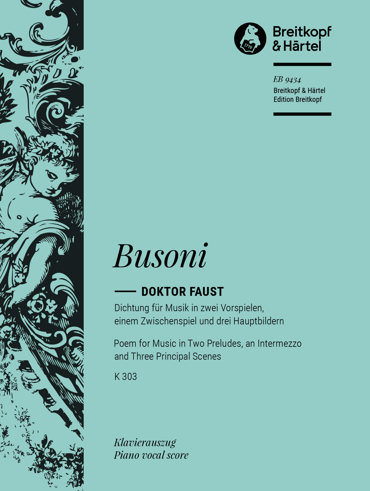Ferruccio Busoni - Doktor Faust K 303 - Cover