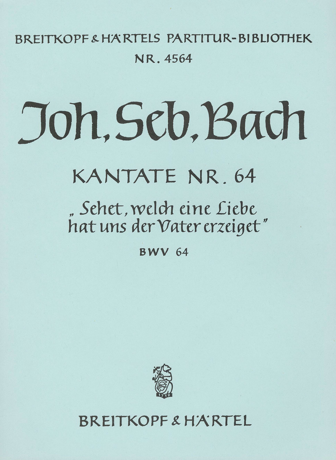 PB 4564 - Cantata BWV 64 “See now, what great affection on us the Father hath showered” - Cover