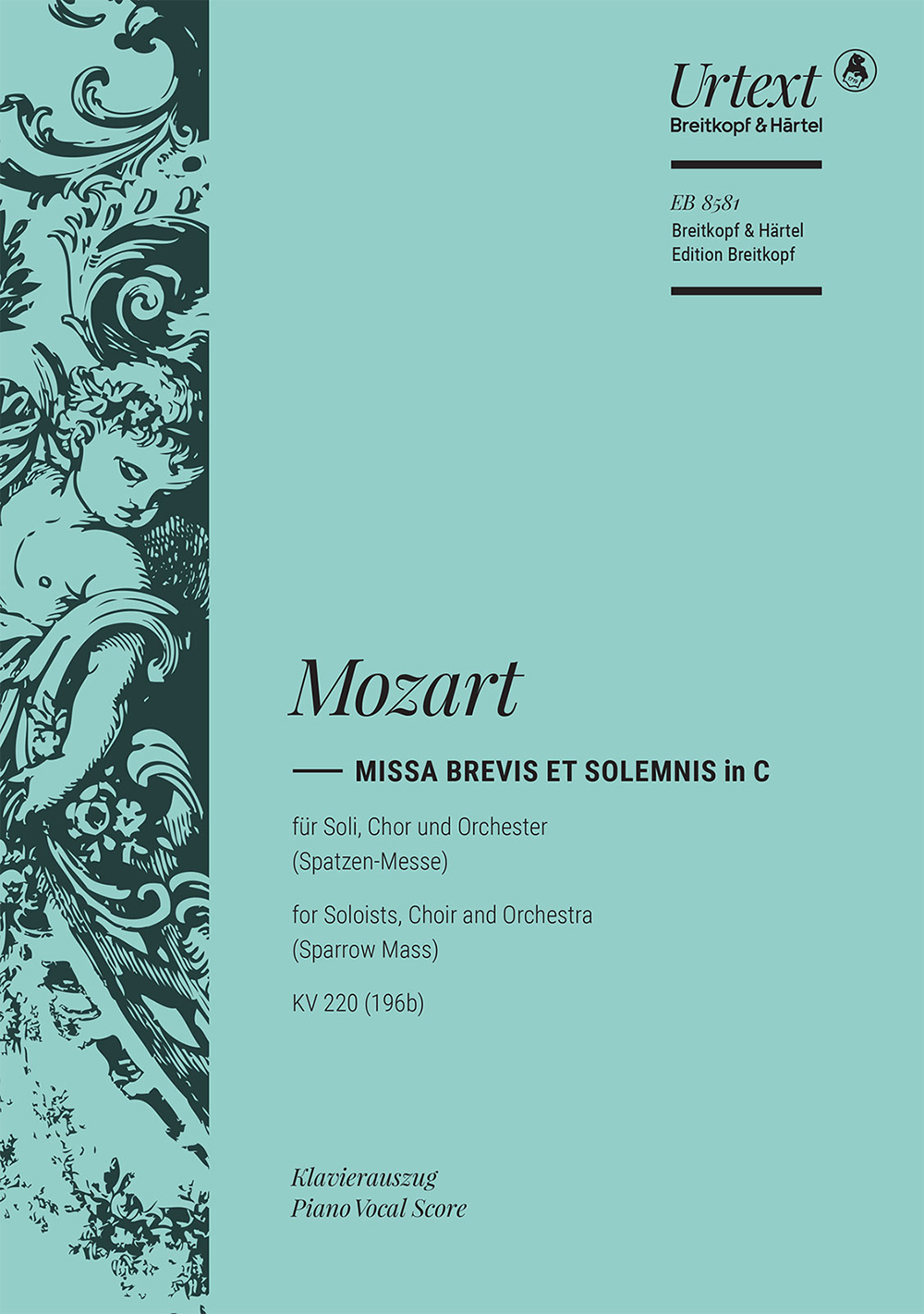 Wolfgang Amadeus Mozart - Missa brevis et solemnis in C KV 220 (196b) - Cover