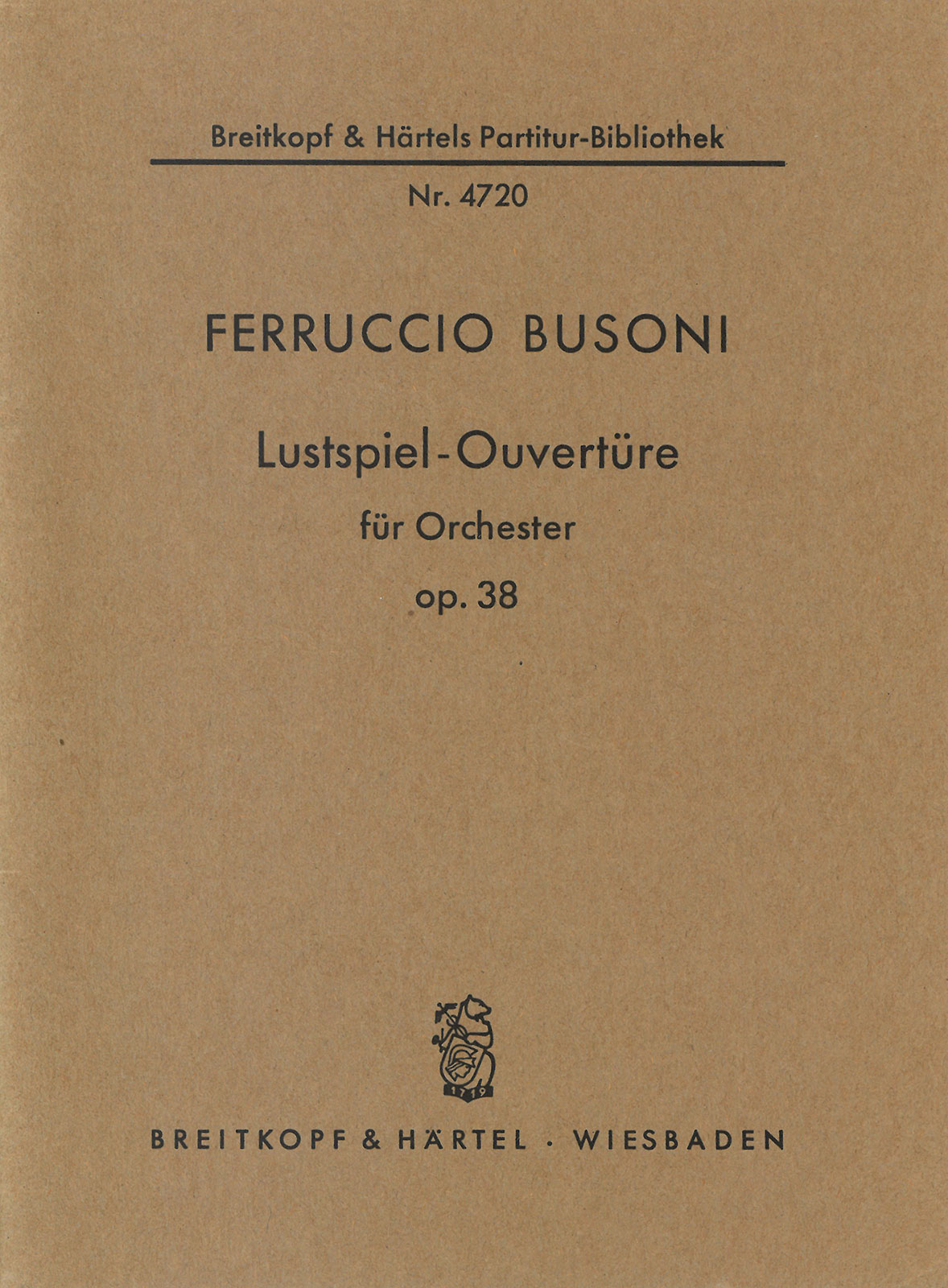 Ferruccio Busoni - Lustspiel-Ouvertüre op. 38 K 245 - Cover