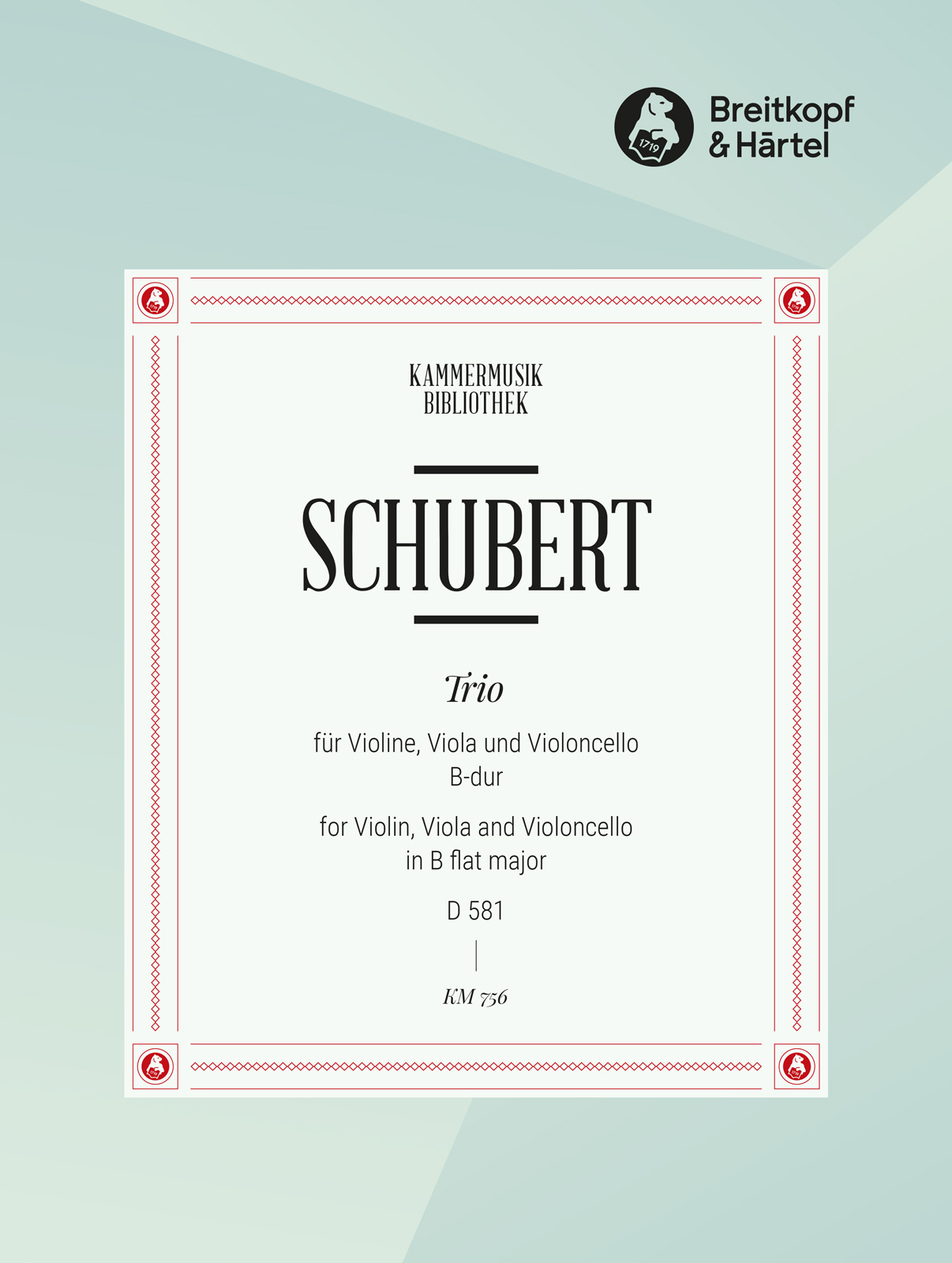 KM 756D - String Trio in B flat major D 581 - Cover