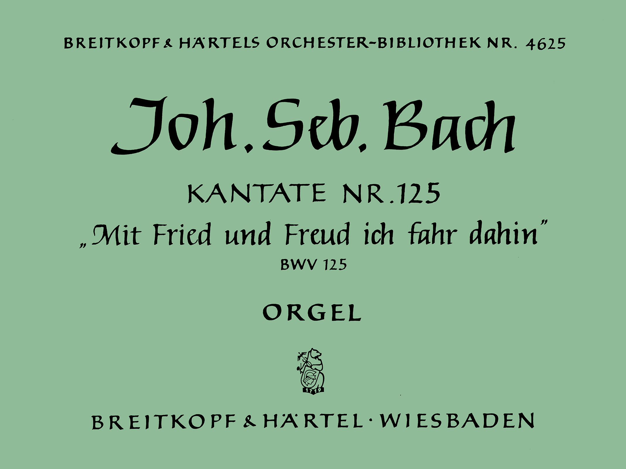 OB 4625-11 - Kantate BWV 125 „Mit Fried und Freud ich fahr dahin“ - Cover