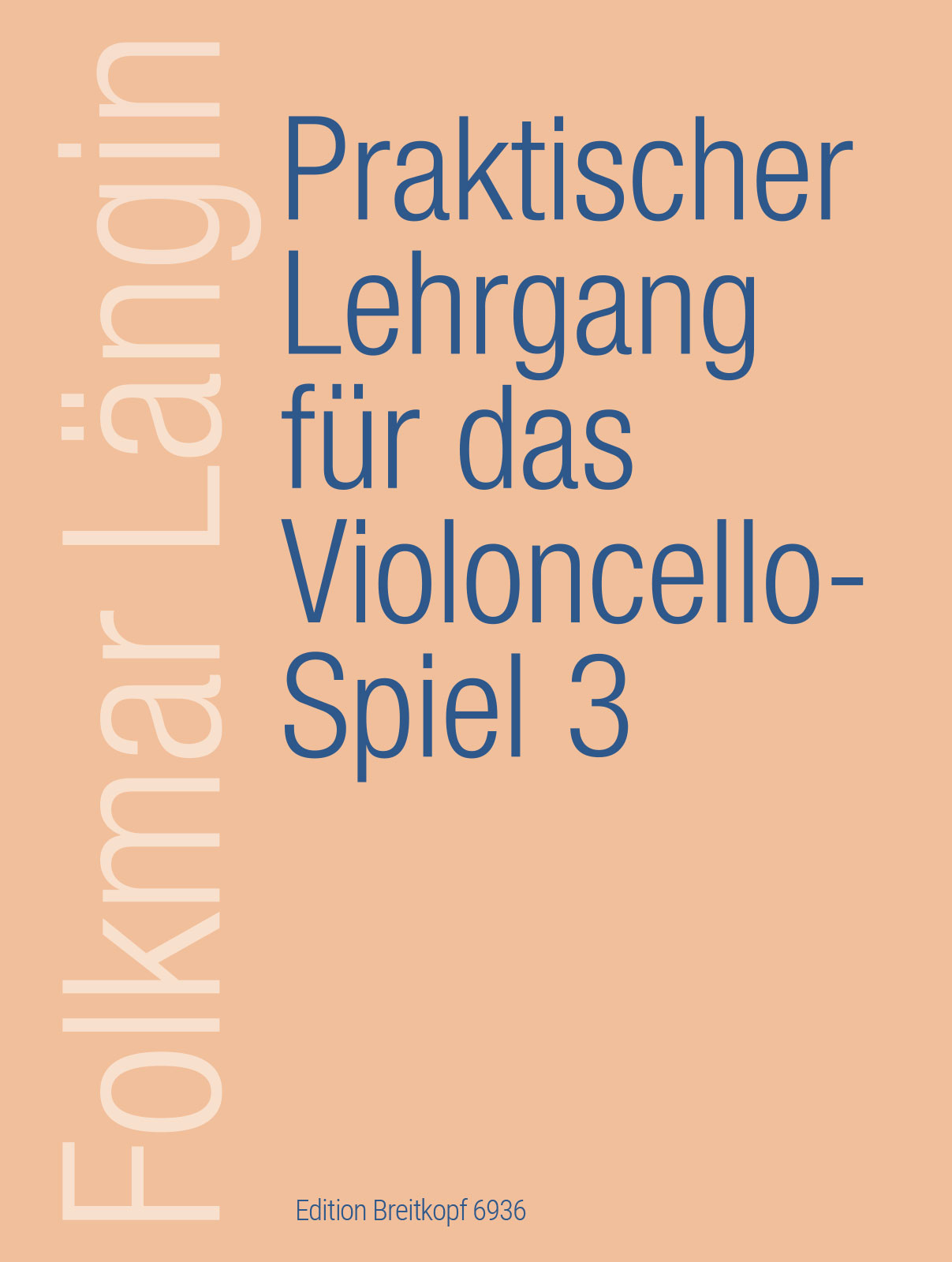 EB 6936 - Praktischer Lehrgang für das Violoncellospiel - Cover