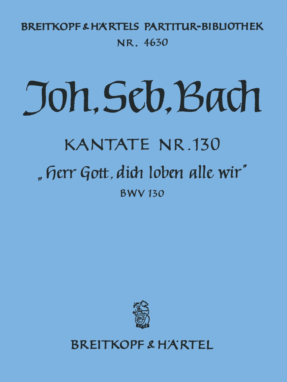 PB 4630 - Cantata BWV 130 “Lord God, before Thy Feet we fall” - Cover