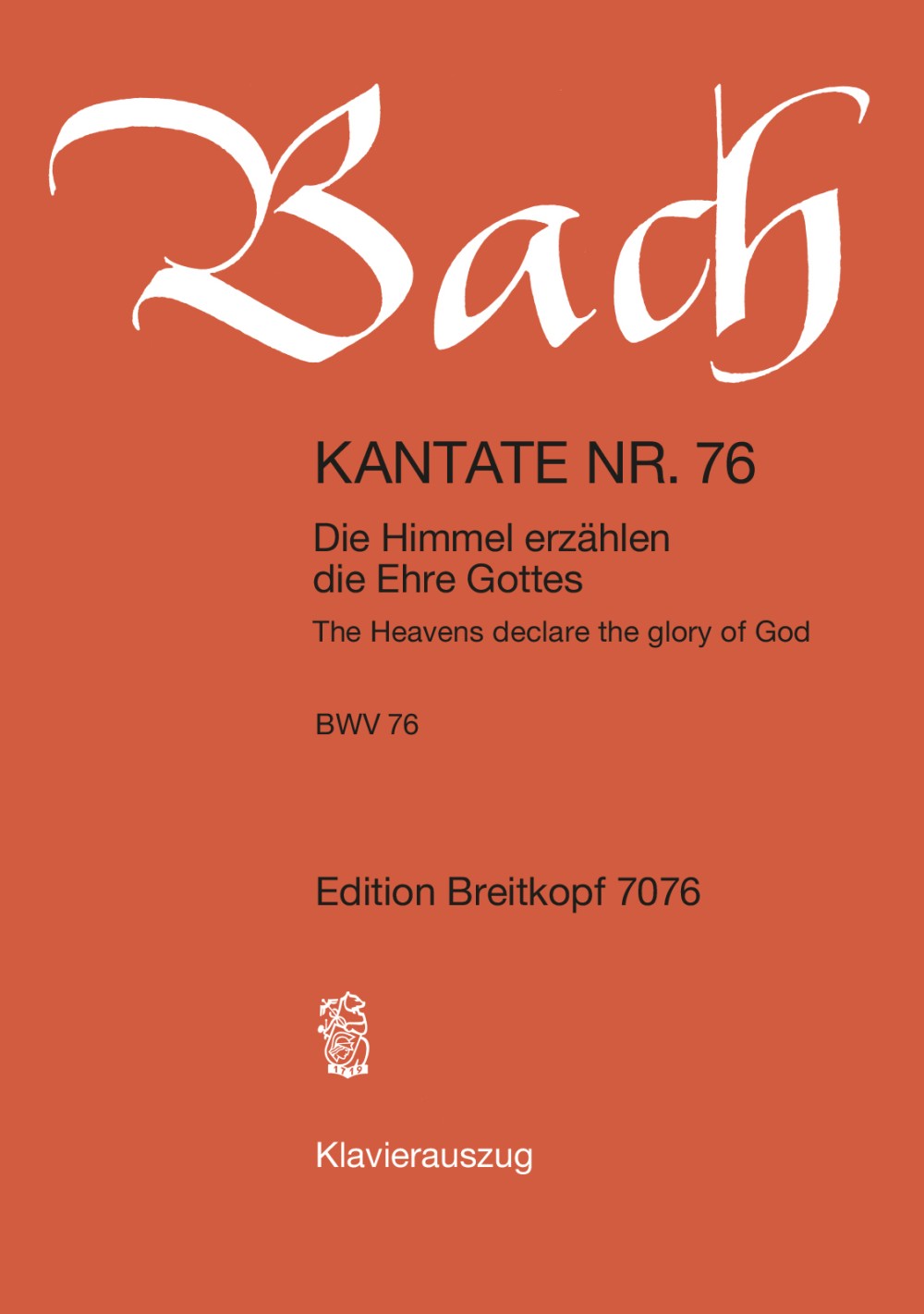 Johann Sebastian Bach - Kantate BWV 76 „Die Himmel erzählen die Ehre Gottes“ - Cover