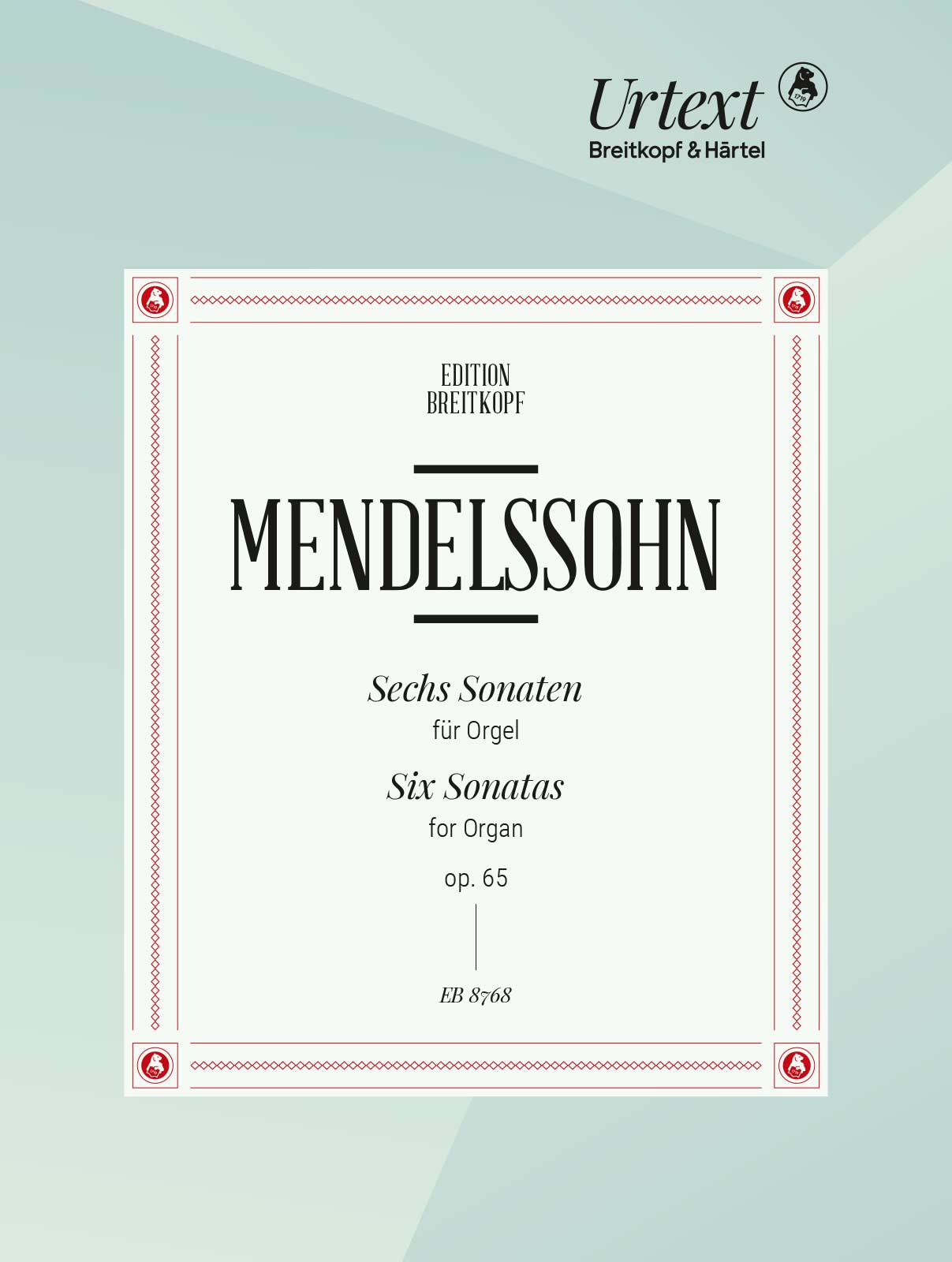 Felix Mendelssohn Bartholdy - 6 Sonaten op. 65 - Cover