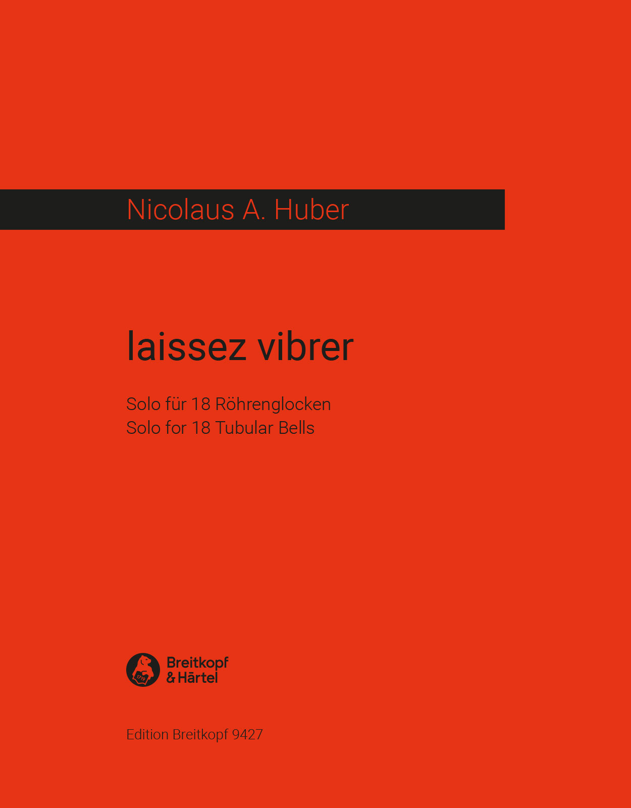 Nicolaus A. Huber - laissez vibrer - Cover