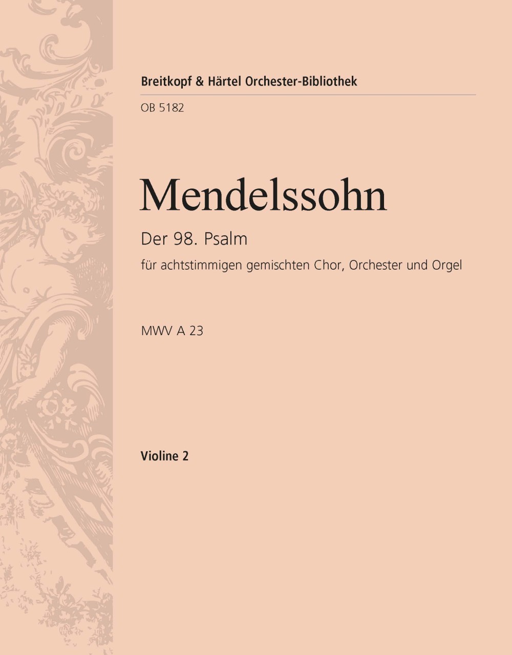 OB 5182-16 - Der 98. Psalm [op. 91] MWV A 23 „Singet dem Herrn“ - Cover