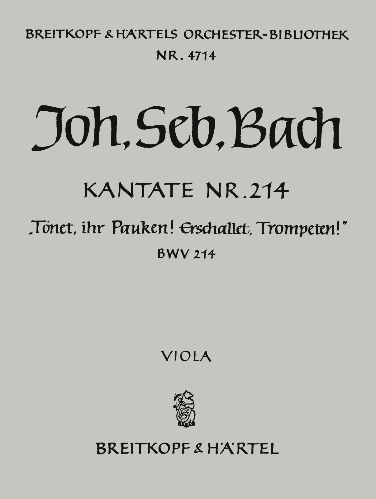 OB 4714-19 - Kantate BWV 214 „Tönet, ihr Pauken! Erschallet, Trompeten!“ - Cover