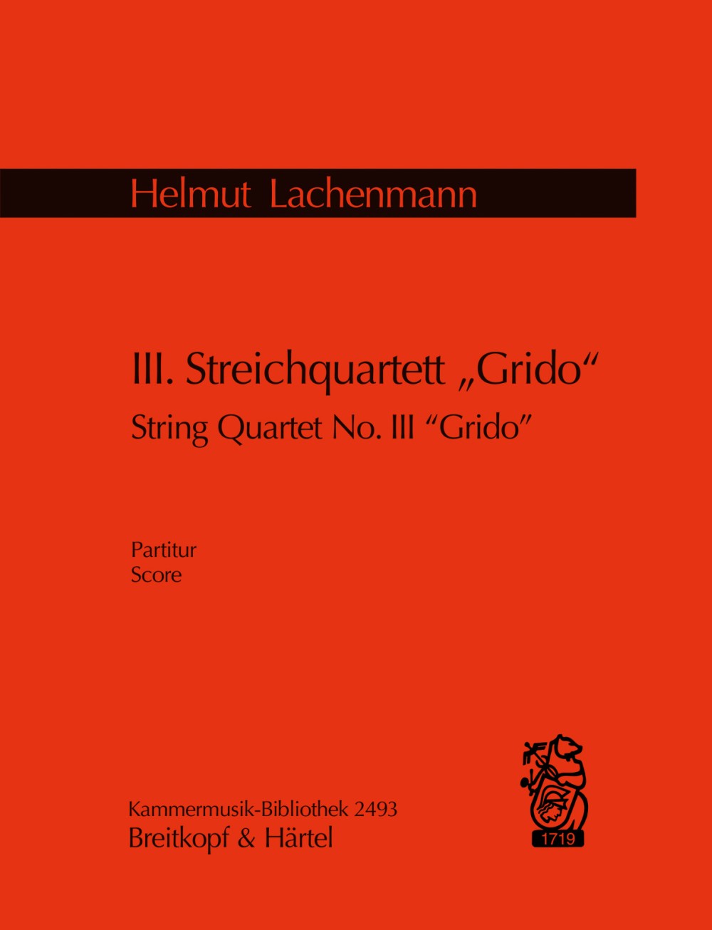 Helmut Lachenmann - Streichquartett Nr. 3 „Grido“ - Cover