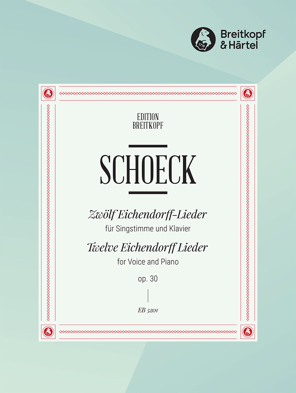 Othmar Schoeck - 12 Eichendorff Lieder Op. 30 - Cover