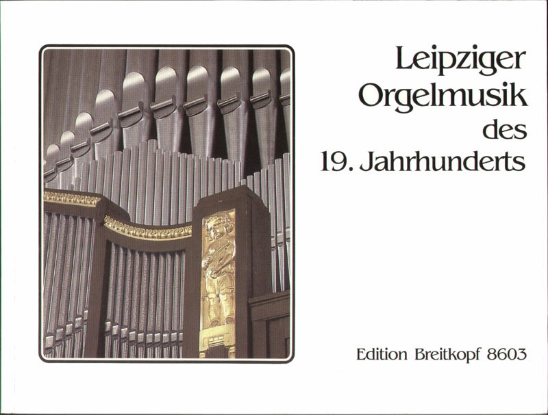 19th-Century Organ Music from Leipzig - Cover