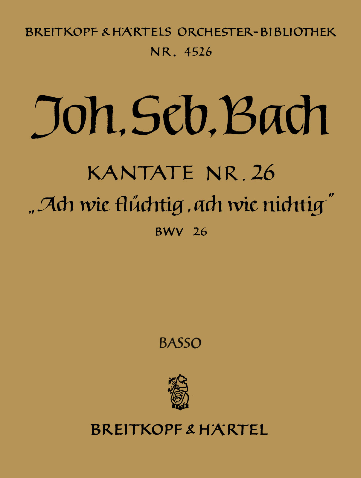 OB 4526-26 - Cantata BWV 26 “Ah! how weary, ah! how fleeting” - Cover