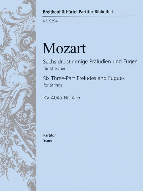 Wolfgang Amadeus Mozart - 6 dreistimmige Präludien und Fugen - Cover