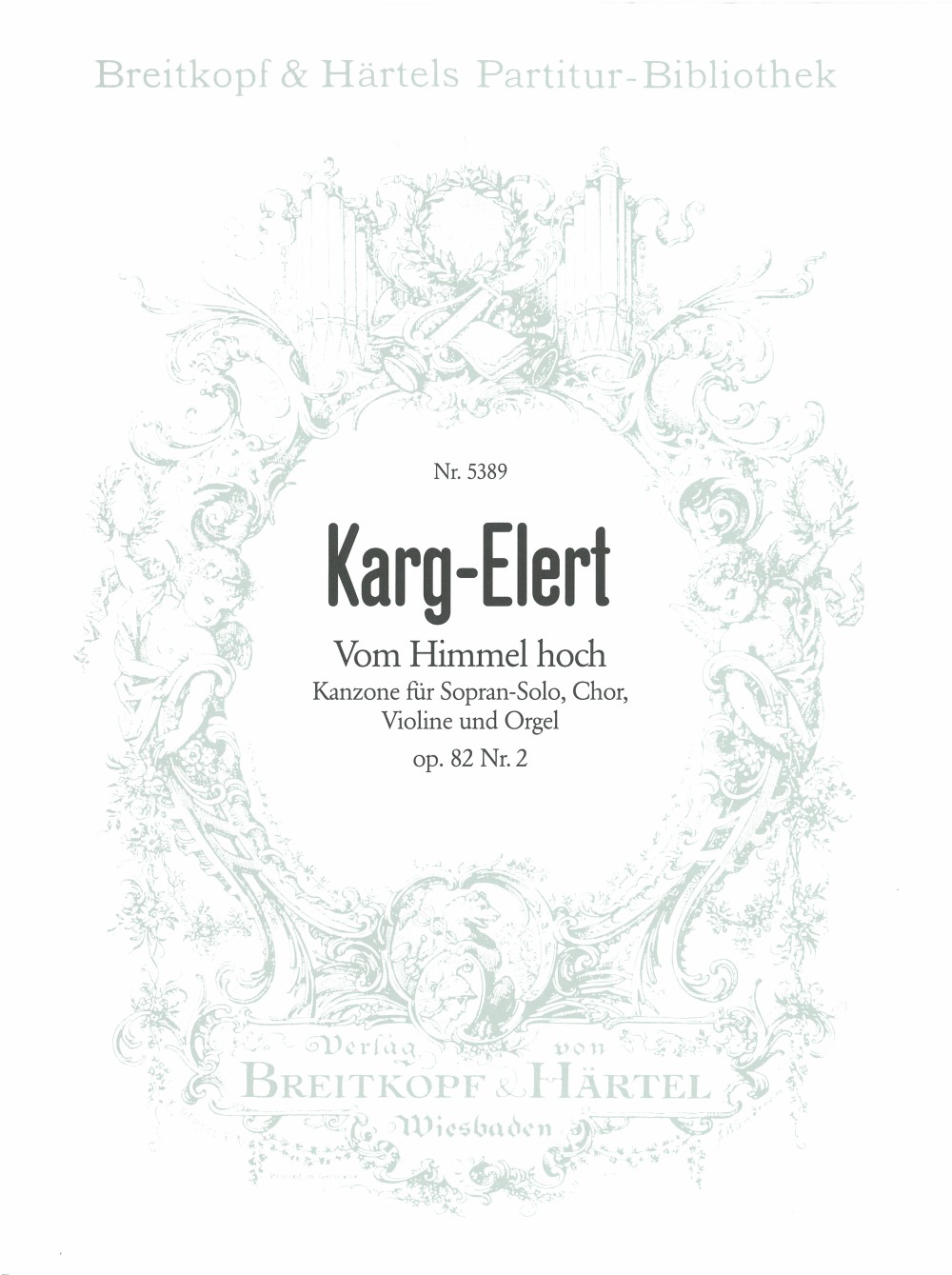 Sigfrid Karg-Elert - Vom Himmel hoch op. 82/2 - Cover