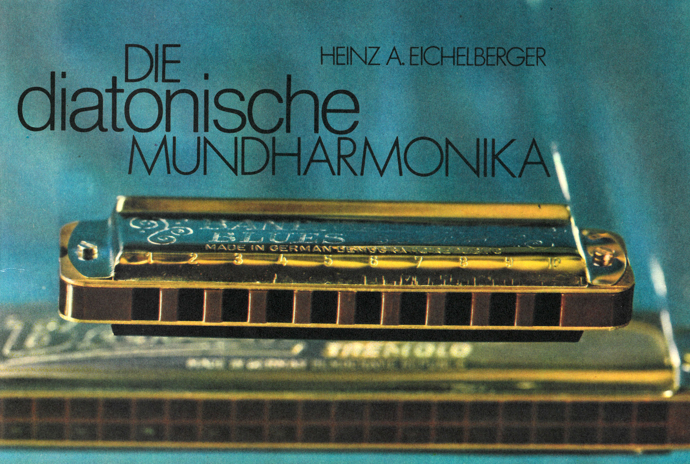Heinz A. Eichelberger - Die diatonische Mundharmonika - Cover
