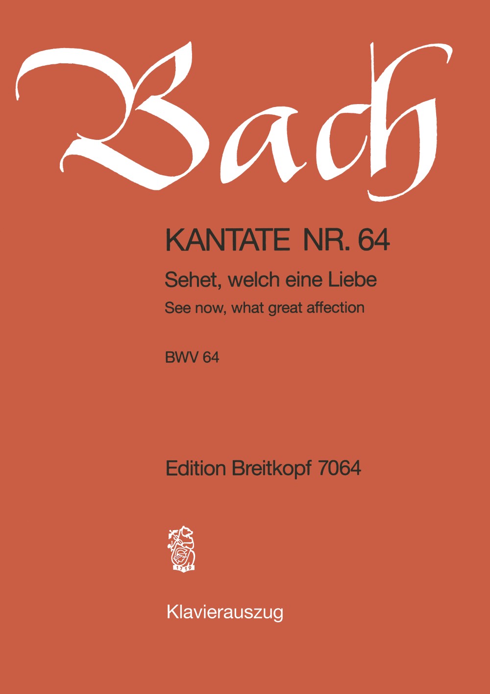 Johann Sebastian Bach - Cantata BWV 64 “See now, what great affection on us the Father hath showered” - Cover