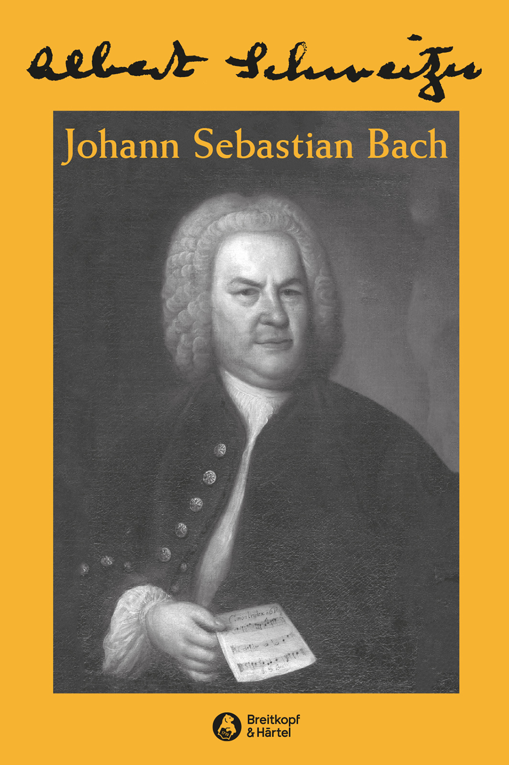 Albert Schweitzer - Johann Sebastian Bach - Cover