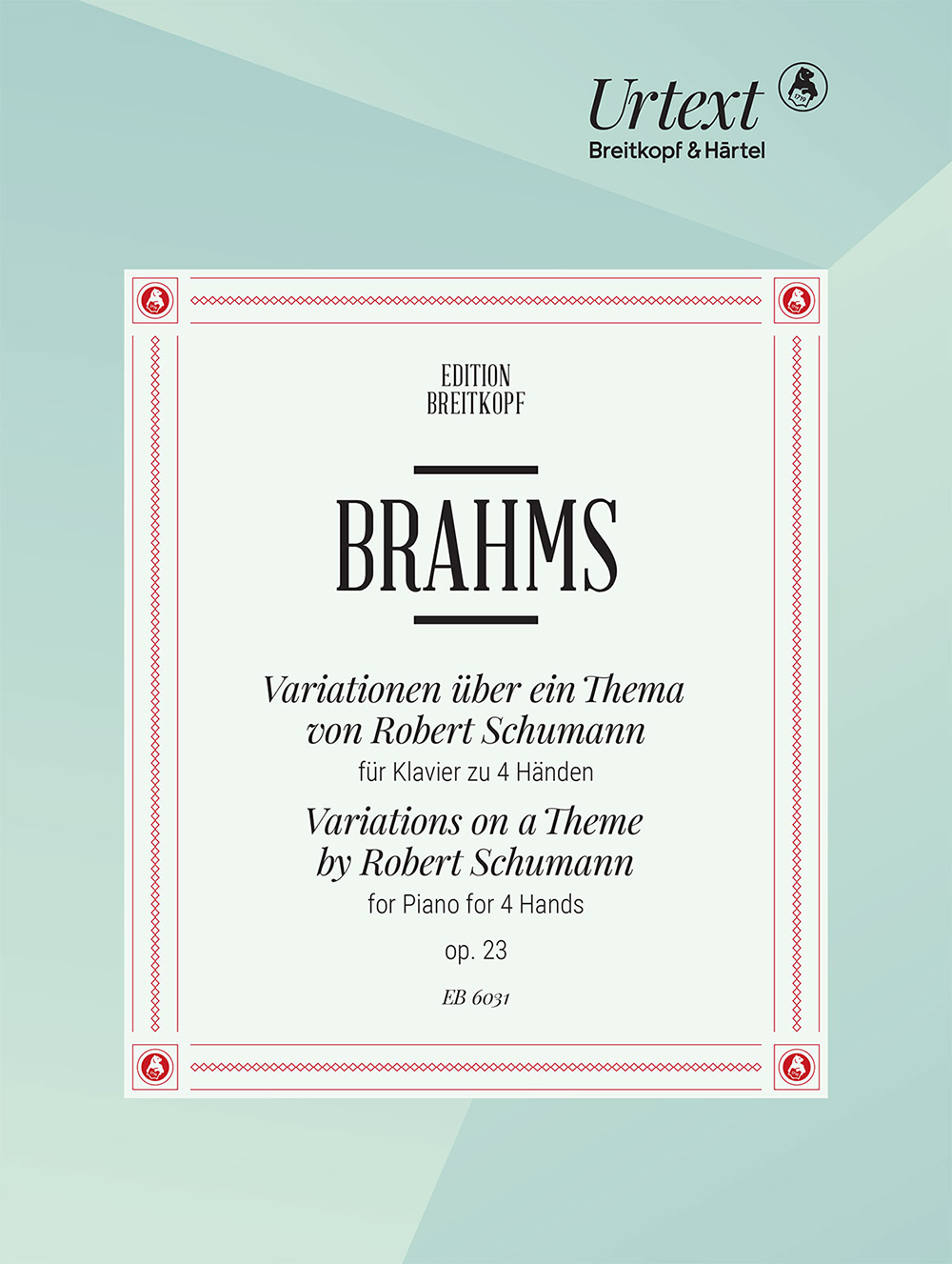 Johannes Brahms - Variationen über ein Thema von Robert Schumann op. 23 - Cover