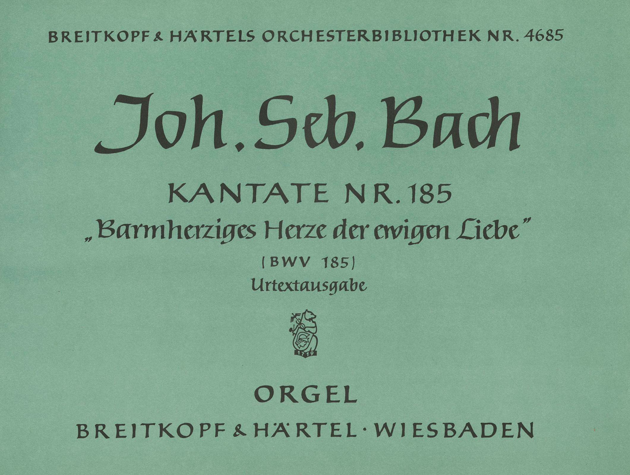 OB 4685-11 - Kantate BWV 185 „Barmherziges Herze der ewigen Liebe“ - Cover