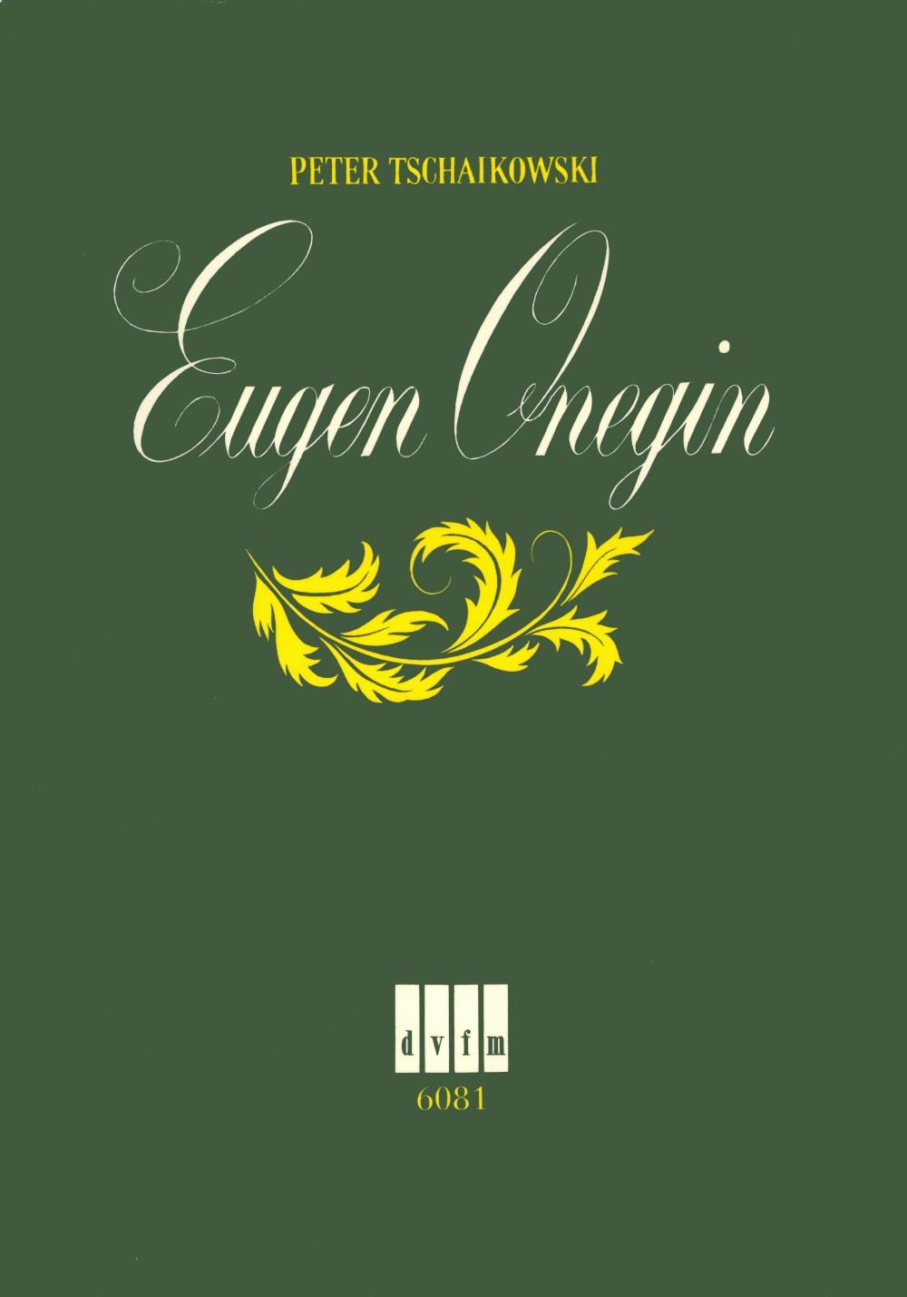 DV 6081 - Eugen Onegin op. 24 - Cover