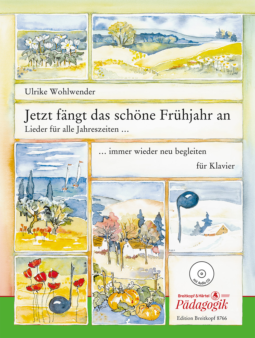 Ulrike Wohlwender - Jetzt fängt das schöne Frühjahr an - Cover