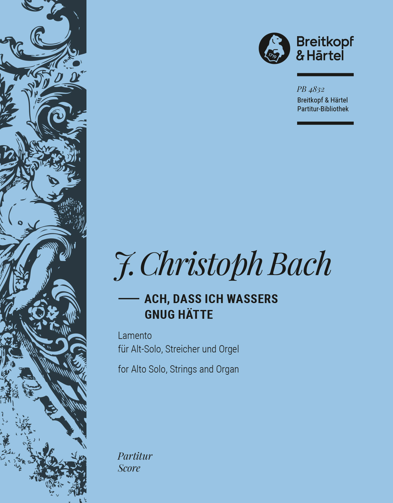 PB 4832 - Lamento “Ach, dass ich Wassers gnug hätte” - Cover