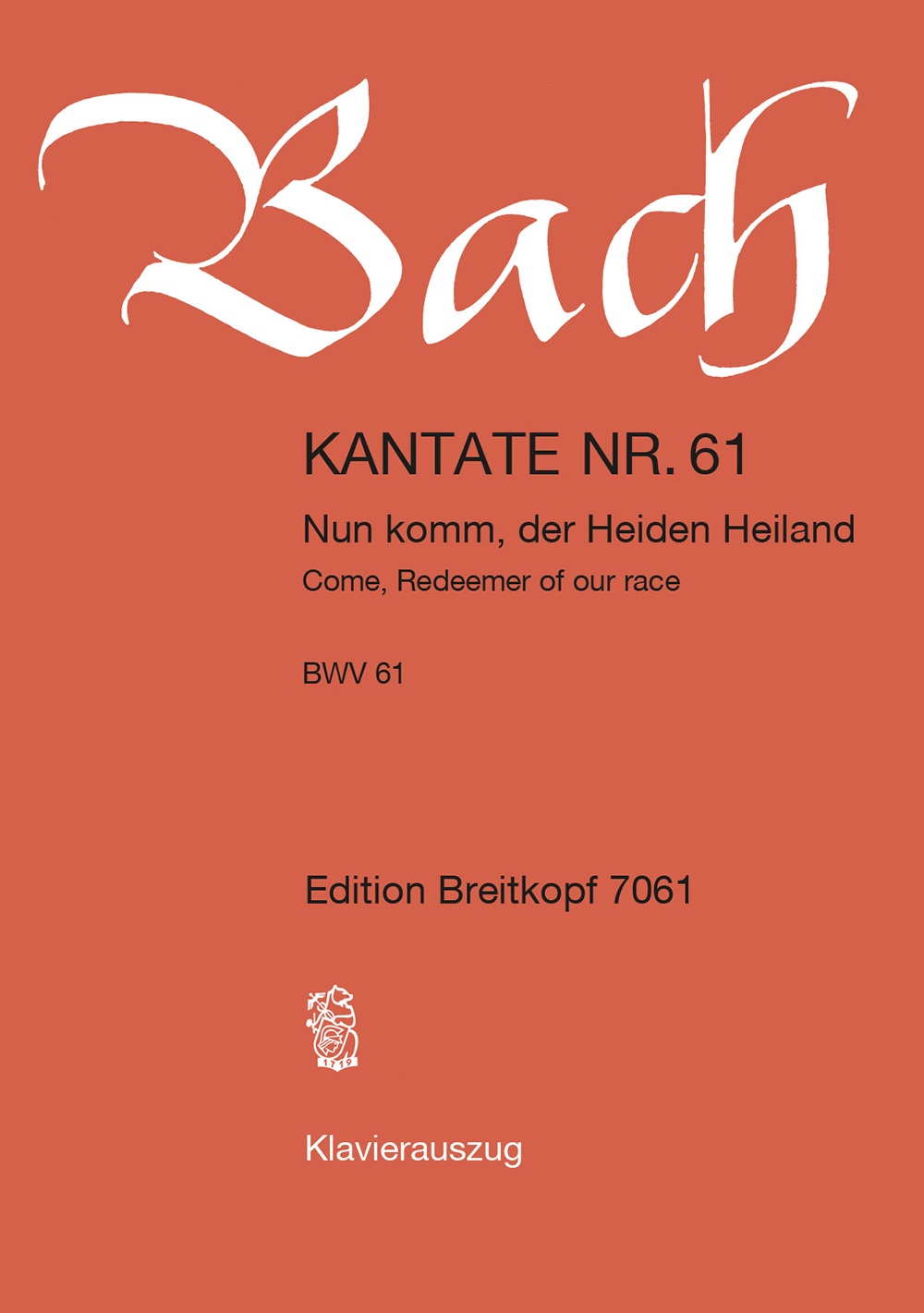 Johann Sebastian Bach - Kantate BWV 61 „Nun komm, der Heiden Heiland“ - Cover