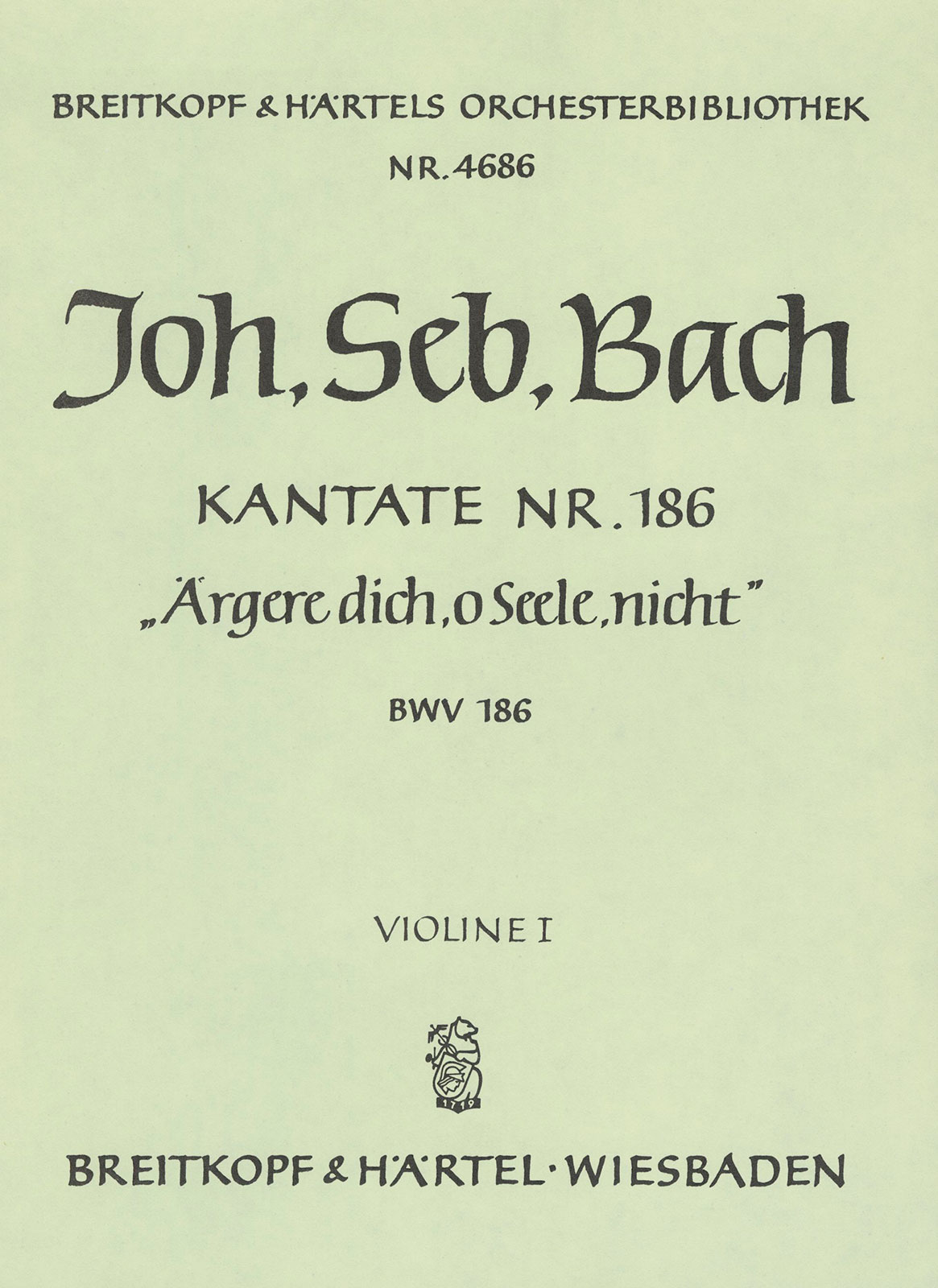 OB 4686-15 - Cantata BWV 186 “Aergre dich, o Seele, nicht” - Cover