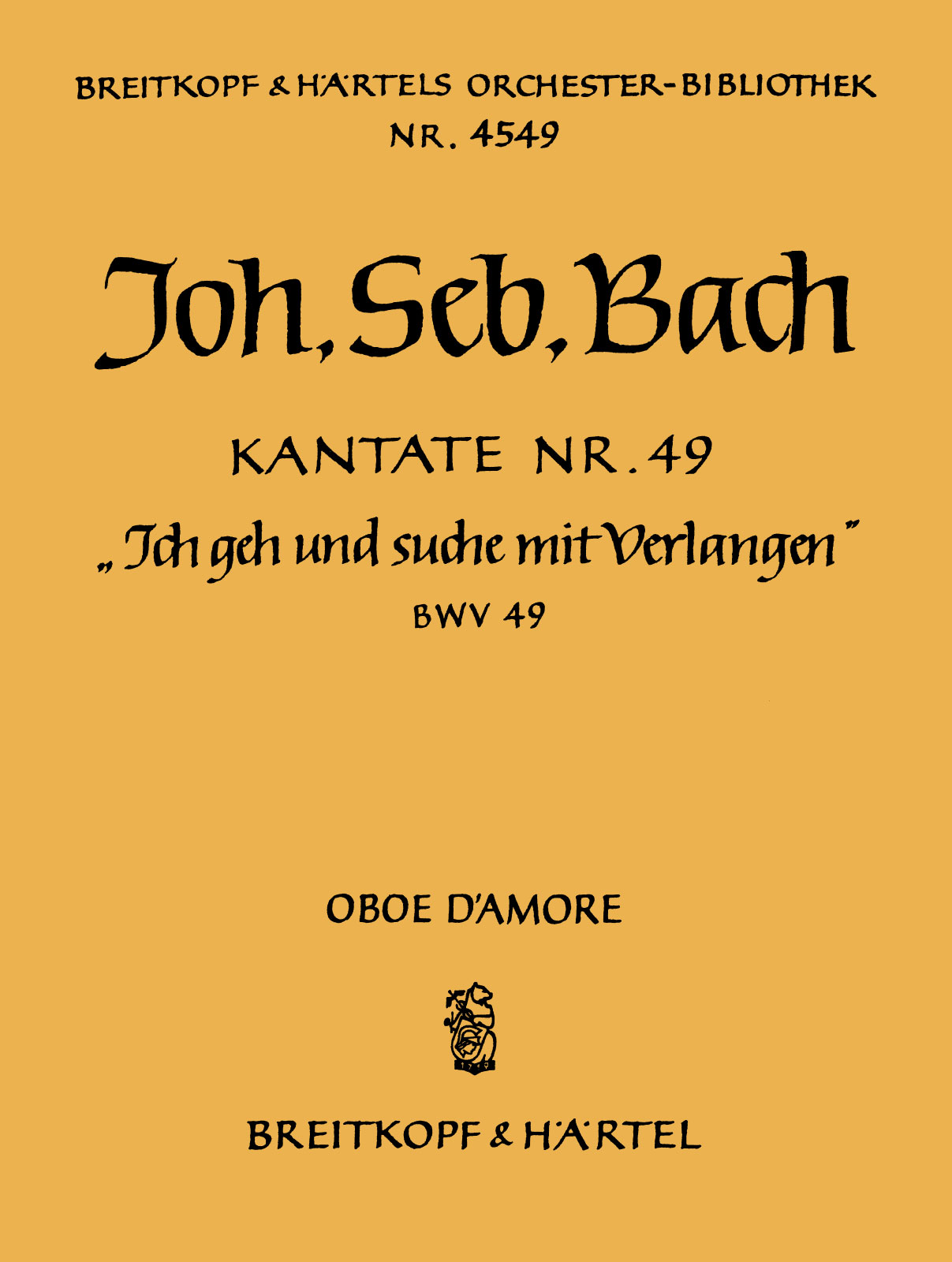 OB 4549-30 - Cantata BWV 49 “Ich geh und suche mit Verlangen” - Cover