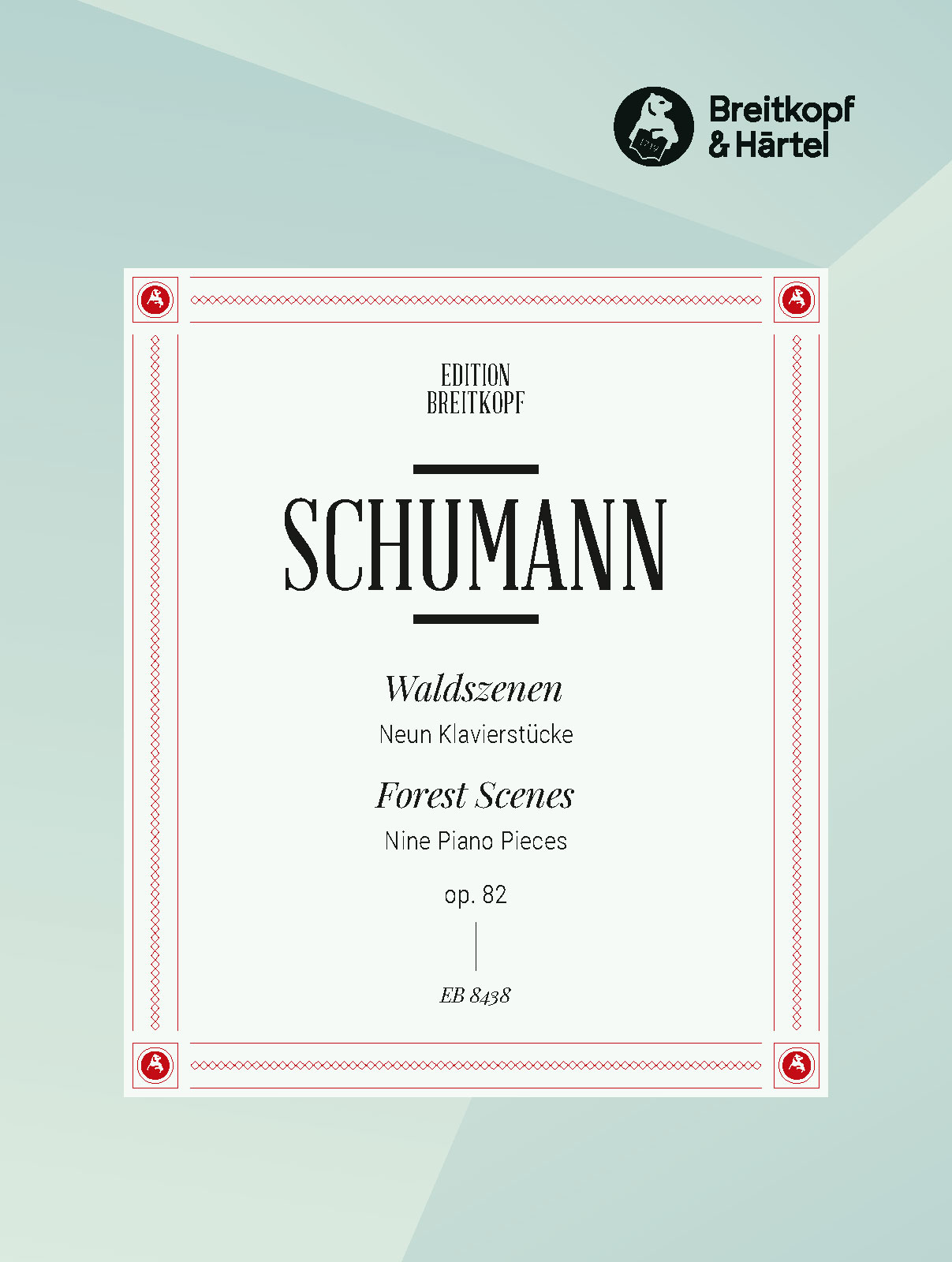 Robert Schumann - Forest Scenes Op. 82 - Cover