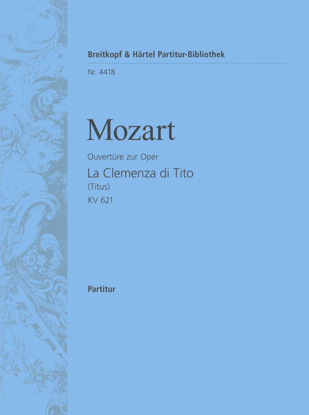 Wolfgang Amadeus Mozart - La Clemenza di Tito KV 621 - Cover