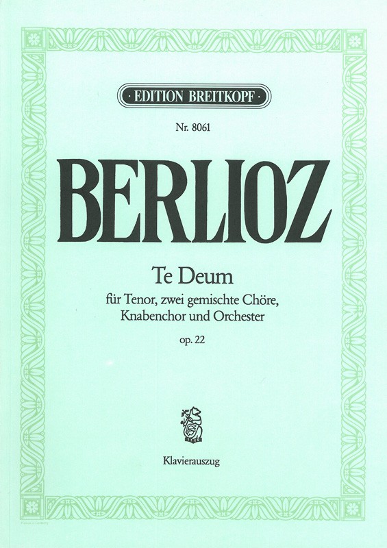 Hector Berlioz - Te Deum Op. 22 - Cover