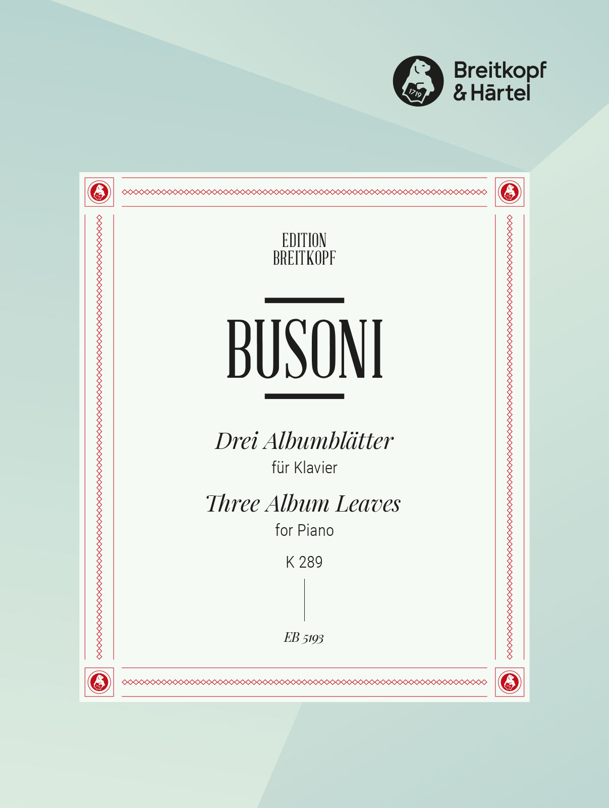 Ferruccio Busoni - 3 Album Leaves K 289 - Cover