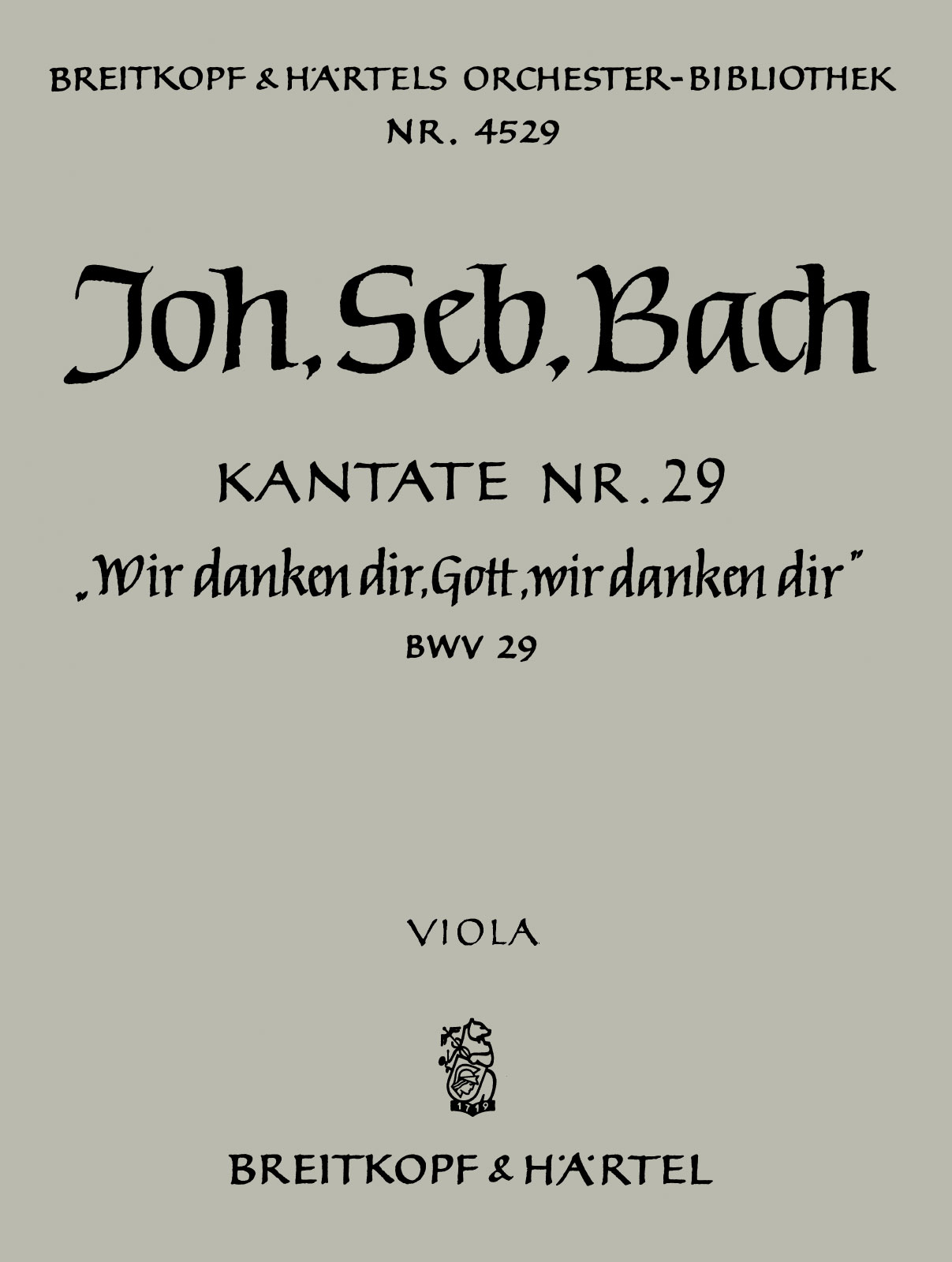 OB 4529-19 - Cantata BWV 29 “We praise Thee, O God, we worship Thee” - Cover
