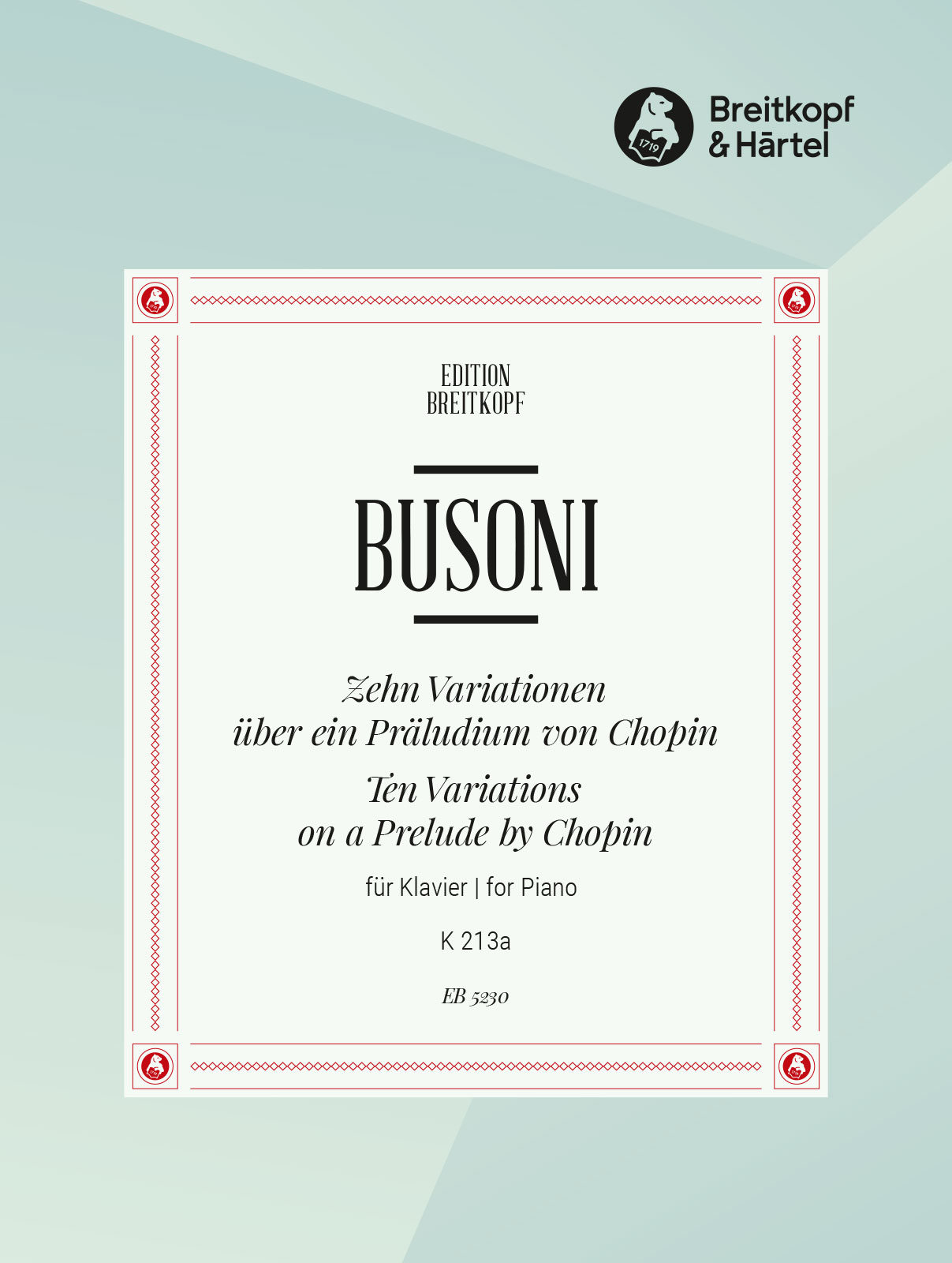 Ferruccio Busoni - 10 Variationen über ein Präludium von Chopin K 213a - Cover
