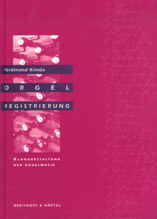 Ferdinand Klinda - Orgelregistrierung – Klanggestaltung der Orgelmusik - Cover