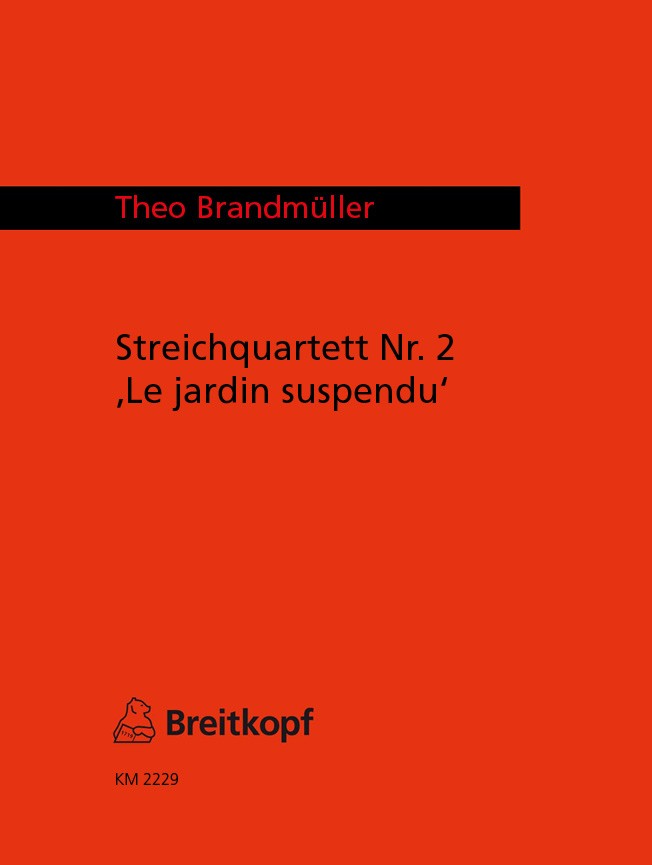 Theo Brandmüller - String Quartet No. 2 “Le jardin suspendu” - Cover