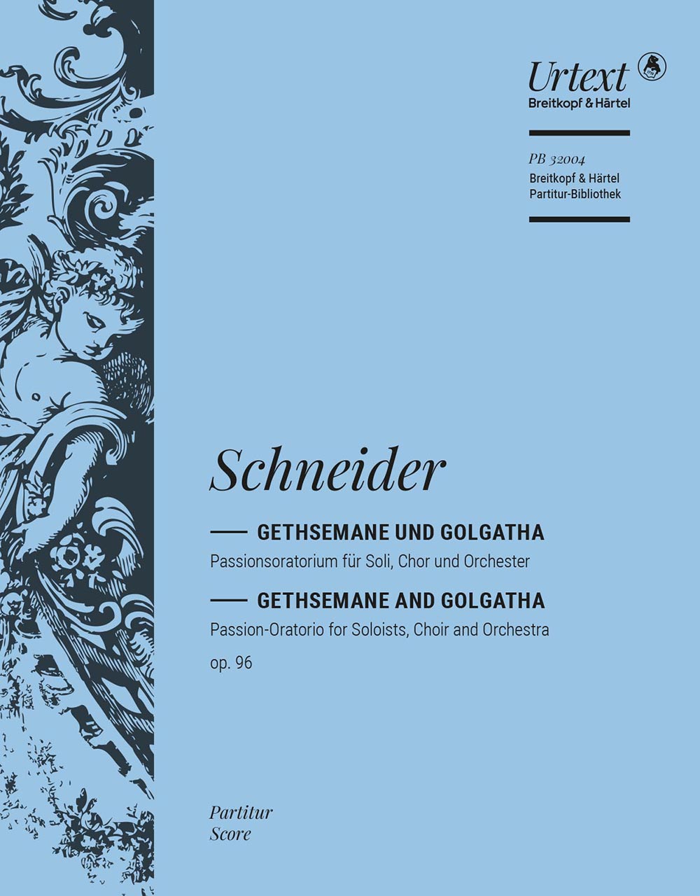 PB 32004 - Gethsemane und Golgatha op. 96 - Cover